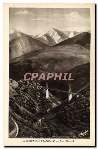 Cartes postales La Cerdagne Francaise Pont Gisclard