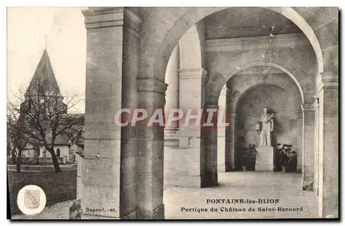 Cartes postales Fontaine les Dijon Portique du chateau de Saint Bernard