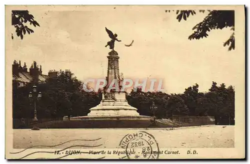 Ansichtskarte AK Dijon Place de la Republique Monument Carnot