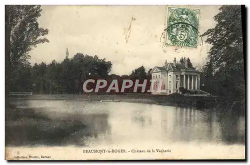 Cartes postales Beaumont le Roger Chateau de la Vacherie