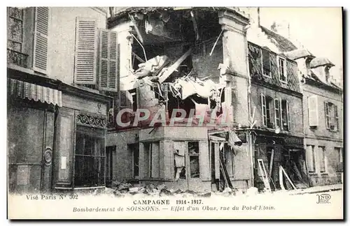 Ansichtskarte AK Campagne Bombardement de Soissons Effet d&#39un obus rue du Pot d&#39Etain Militaria