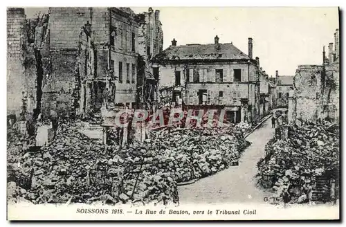 Ansichtskarte AK Soissons Le rue de Baulon vers le tribunal civil Militaria