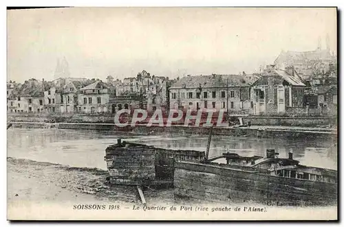 Cartes postales Soissons Le Quartier du Port Rive gauche de l&#39Aisne Militaria