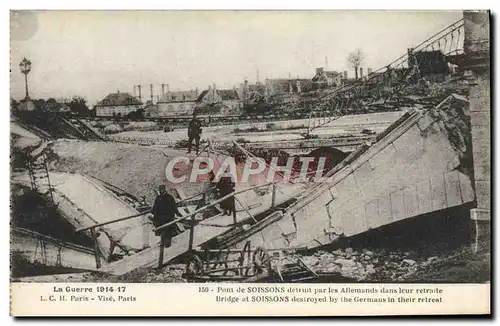 Cartes postales Pont de Soissons Detruit Par les Allemands Militaria