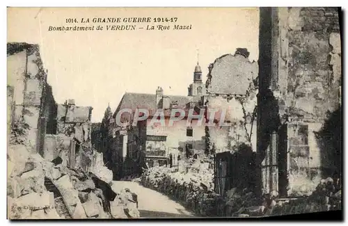 Cartes postales La Grande Guerre Bombardement de Verdun La Rue Mazel militaria