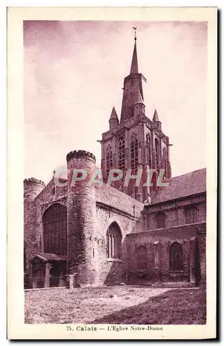 Cartes postales Calais L'Eglise Notre Dame