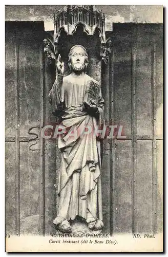 Cartes postales Cathedrale D'Amiens Christ benissant dit le beau Dieu