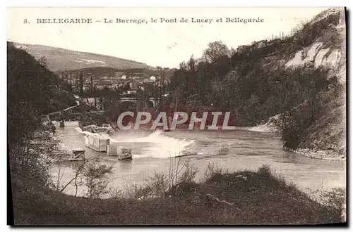 Cartes postales Bellegarde La Barrage le Pont de Lucey et Bellegarde