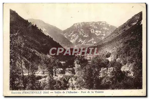 Cartes postales Environs d'Hauteville Vallee de l'Albarine Pont de la Violette