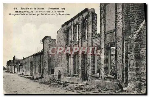 Ansichtskarte AK Bataille de la Marne Septembre 1914 Pierre Morains Groupe de maisons brulees par les allemands M