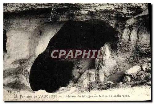 Cartes postales Fontaine de Vaucluse Interieur du Gouffre en Temps de Secheresse