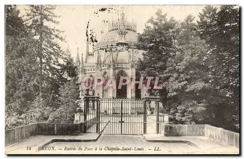 Cartes postales Dreux Entree du Parc a la Chapelle Saint Louis