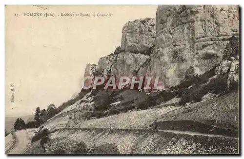 Ansichtskarte AK Poligny Rochers et Route de Chamole