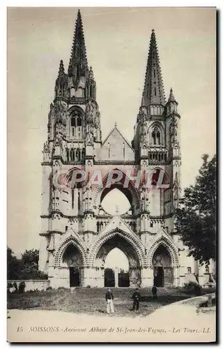 Cartes postales Soissons Ancienne Abbaye de St Jean des Vignes les Tours