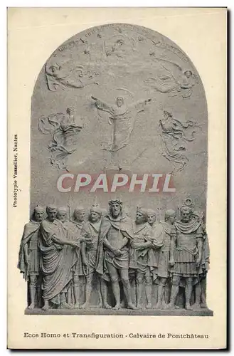 Cartes postales Ecce Homo et Transfiguration Calvaire de Pontchateau