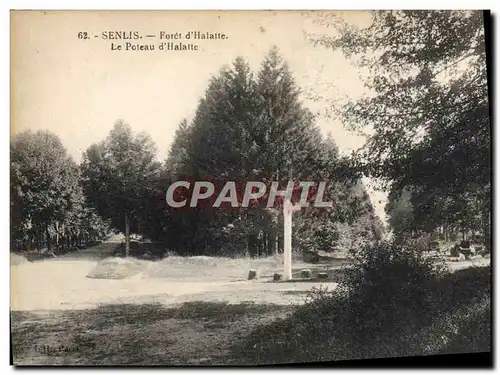 Ansichtskarte AK Senlis Foret d&#39Halatte Le Poteau d&#39Halatte