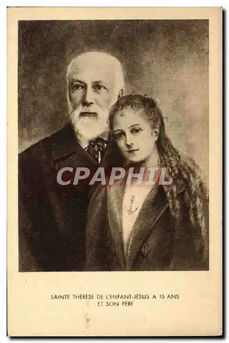 Cartes postales Sainte Therese de L'Enfant Jesus a 15 Ans et Son Pere