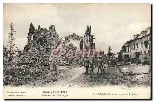 Ansichtskarte AK Lassigny Les Ruines de L&#39Eglise Militaria