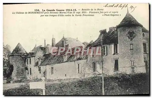 Cartes postales Le Chateau de Mondement Pres Sezanne Militaria