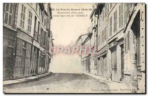 Cartes postales La Grande Guerre Explosion d&#39un obus Dans Une rue de Verdun Militaria