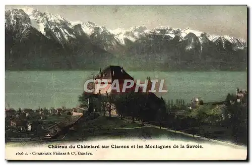 Cartes postales Chateau du Chatelard Sur Clarens et les Montagnes de la Savoie