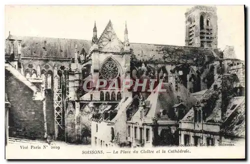 Ansichtskarte AK Soissons La Place du Cloitre et la Cathedrale