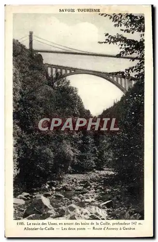 Cartes postales Savoie Tourisme Le ravin des Uses en amont des bains de la Caille Allonzier la Gaulle Les deux p