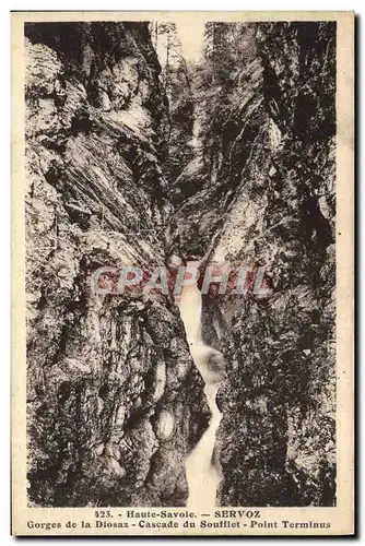 Cartes postales Servoz Gorges de la Diosaz Cascade du Soufflet Point terminus