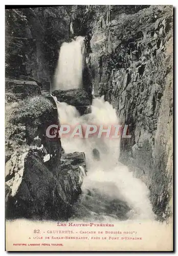 Cartes postales Cauterets Cascade de Bousses a l&#39ile Sarah Bernhardt pres le pont d&#39Espagne