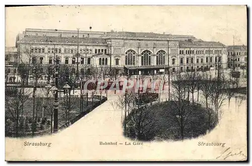 Cartes postales Strassburg Bahnhof La Gare Tramway