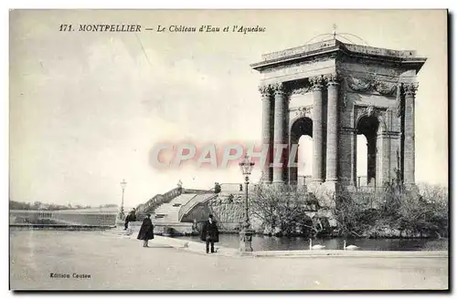 Cartes postales Montpellier Le chateau d&#39Eau et l&#39Aqueduc