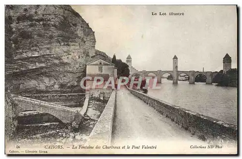 Cartes postales Cahors La Fontaine des Chartreux et le Pont Valentre