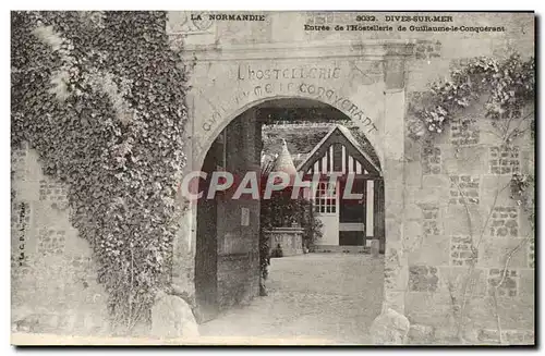 Cartes postales La Normandie Dives Sur Mer Entree de l&#39Hostellerie de Guillaume le Conquerant