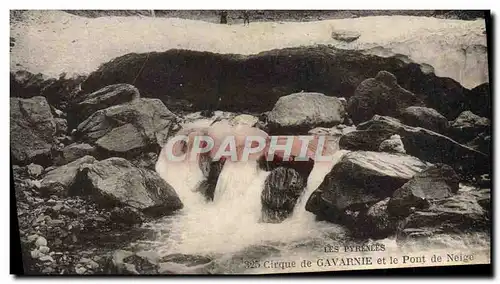 Cartes postales Les Pyrenes Cirque De Gavarnie Et Le Pont De Neige