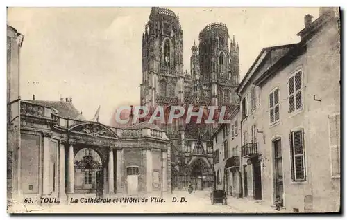 Cartes postales Toul La Cathedrale Et I&#39Hotel De Ville