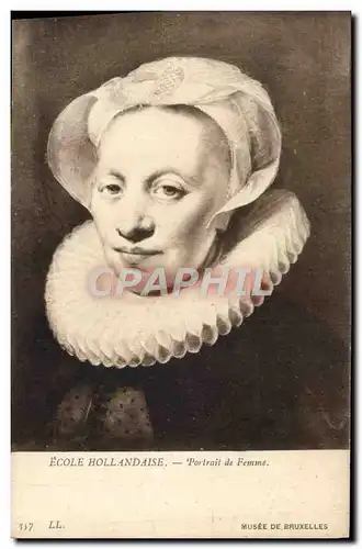 Ansichtskarte AK Ecole Hollandais Portrait De Femme Musee de Bruxelles