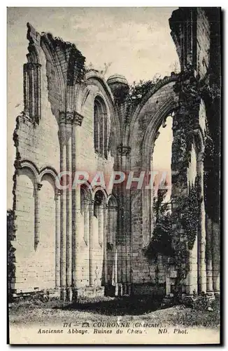 Cartes postales La Couronne Ancienne abbaye Ruines du choeur