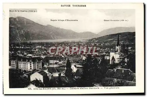 Cartes postales Aix Les Bains Celebre station thermale Vue generale