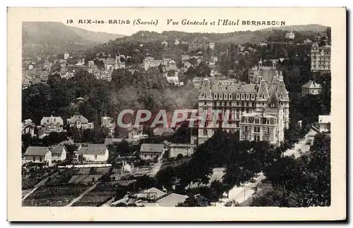 Cartes postales Environs Aix Les Bains Vue Gemerale Et I&#39Hotel Bernascon