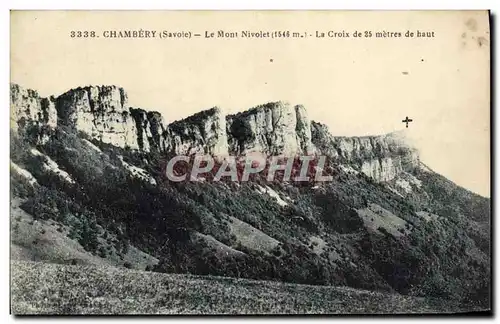 Ansichtskarte AK Chambery Le Mont Nivolet La croix de 25 metres de haut