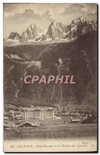 Cartes postales Chamonix Hotel Vajestic Et La Chaine Des Aiguilles