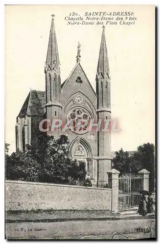 Ansichtskarte AK Sainte Adresse Chapelle de Notre Dame des Flots