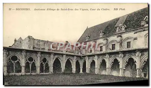 Ansichtskarte AK Soissons Ancienne Abbaye de Saint Jean des Vignes Cour du Cloitre