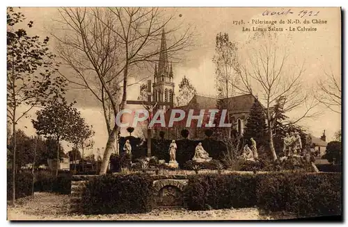 Cartes postales Pelerinage de Notre Dame du Chene Les lieux saints Le calvaire