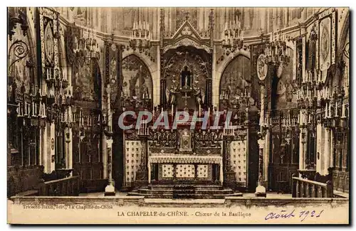 Cartes postales La Chapelle du Chene Choeur de la Basilique