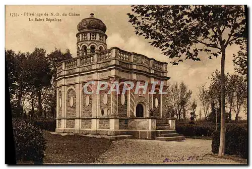 Cartes postales Pelerinage de Notre Dame du Chene Le Saint Sepulcre