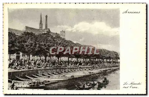 Cartes postales Amiens Le marche sur l&#39eau Bateaux