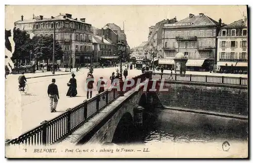Cartes postales Belfort Pont Carnot et faubourg de France