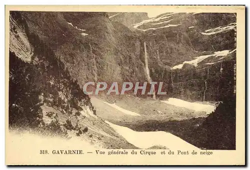 Cartes postales Gavarnie Vue Generale du cirque et du Pont de Neige