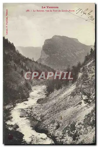 Cartes postales Le Vercors La Bourne vue du Pont de Goule Noire